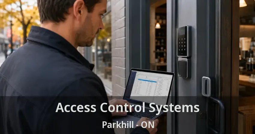 Access Control Systems Parkhill - ON