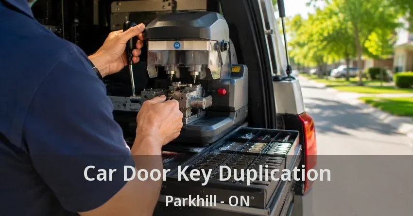 Car Door Key Duplication Parkhill - ON