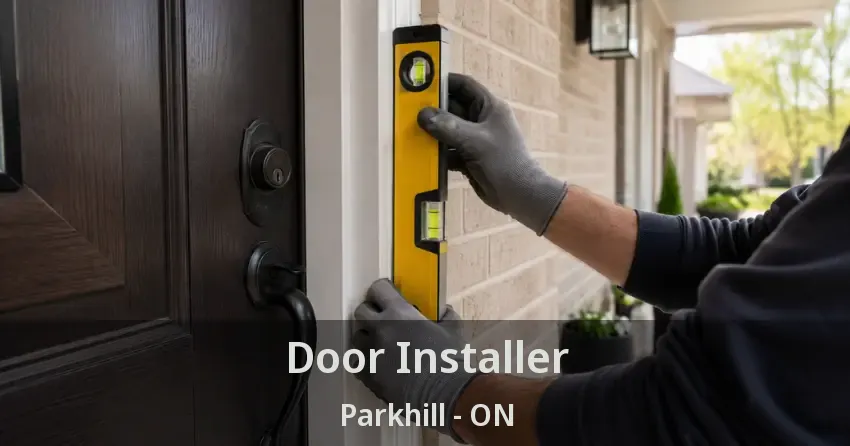 Door Installer Parkhill - ON