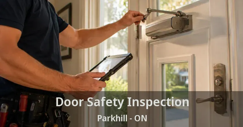 Door Safety Inspection Parkhill - ON