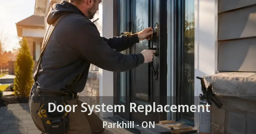 Door System Replacement Parkhill - ON