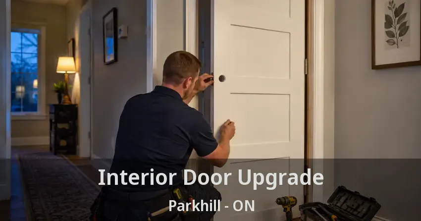 Interior Door Upgrade Parkhill - ON