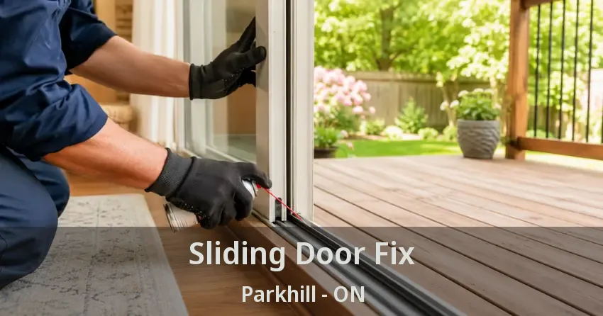 Sliding Door Fix Parkhill - ON